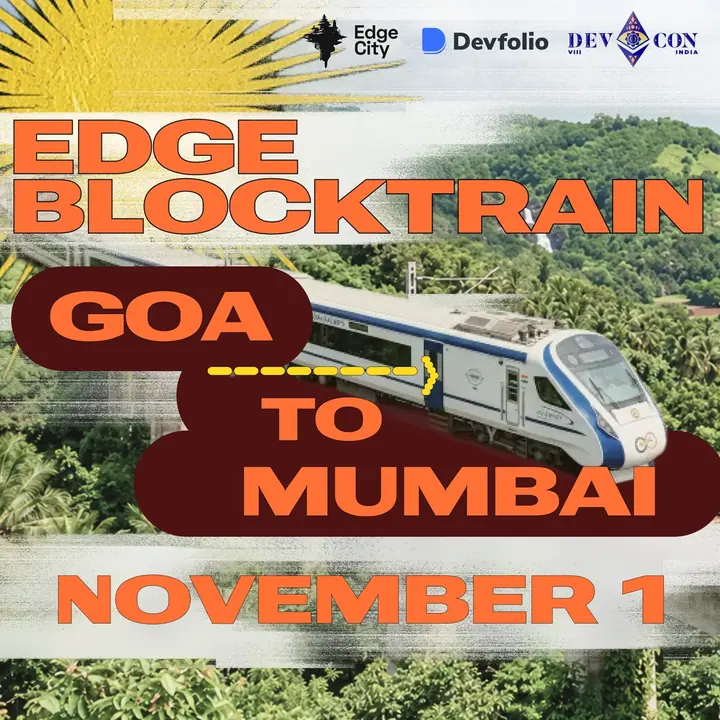 EDGE Blocktrain: Goa to Mumbai (Road to Devcon) poster