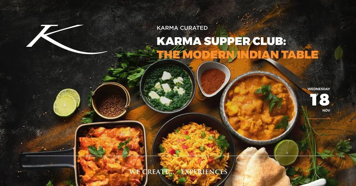 Karma Supper Club: The Modern Indian Table