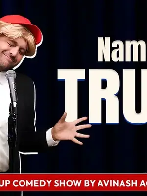 Namaste Trump - A Comedy Show by Avinash Agarwal poster
