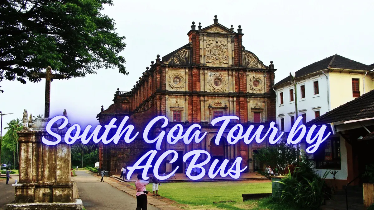 South Goa Darshan by AC Bus